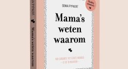 Mama's weten waarom boek over ouderschap voor kersverse ouders met een baby tot 18 maanden